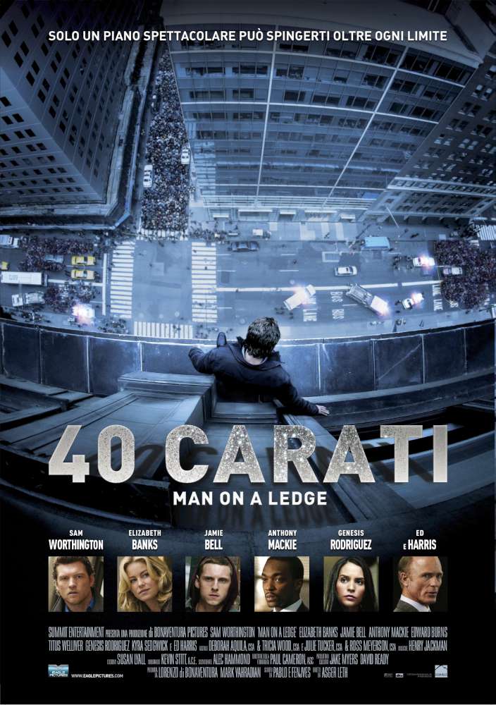 40 carati - Man on a ledge