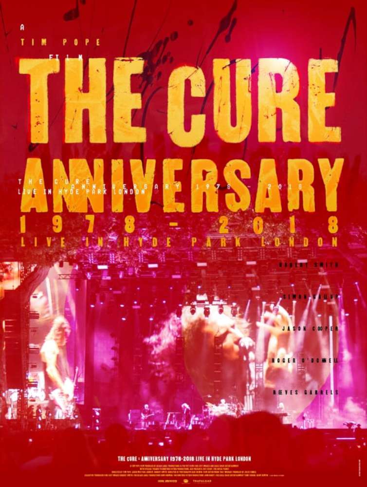 Anniversary 1978-2018 the Cure Live in Hyde Park London Anniversario 1978-2018 the Cure dal vivo a Hyde Park Londra