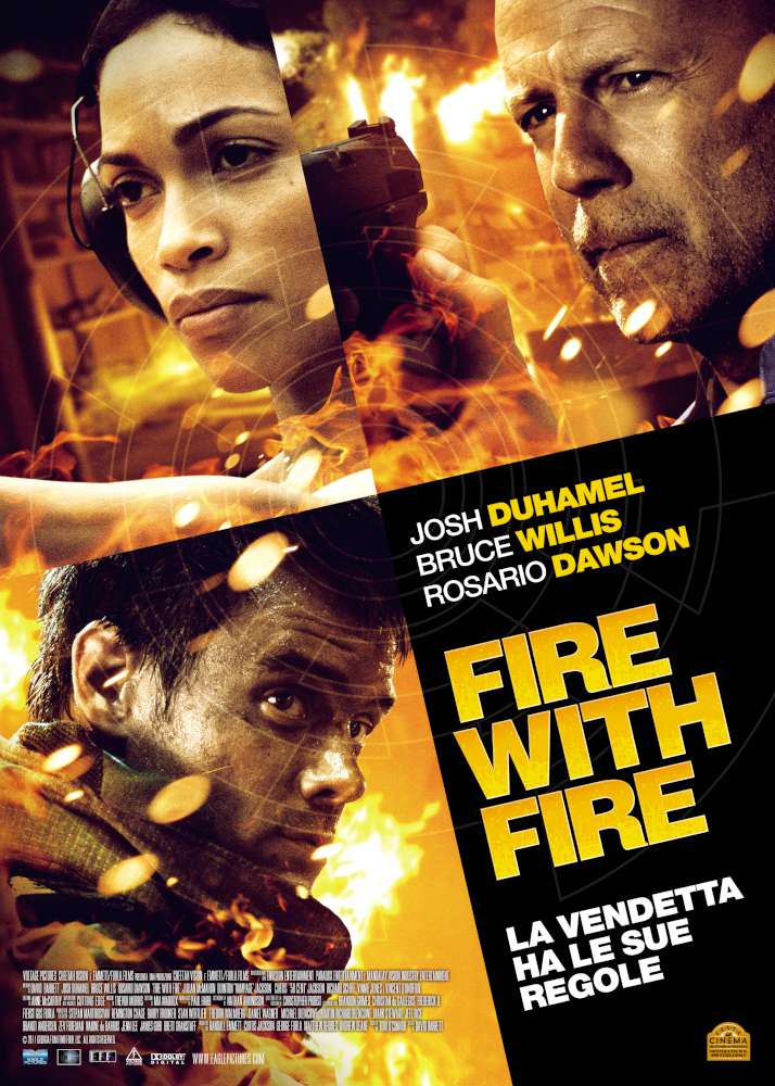 Fire with Fire