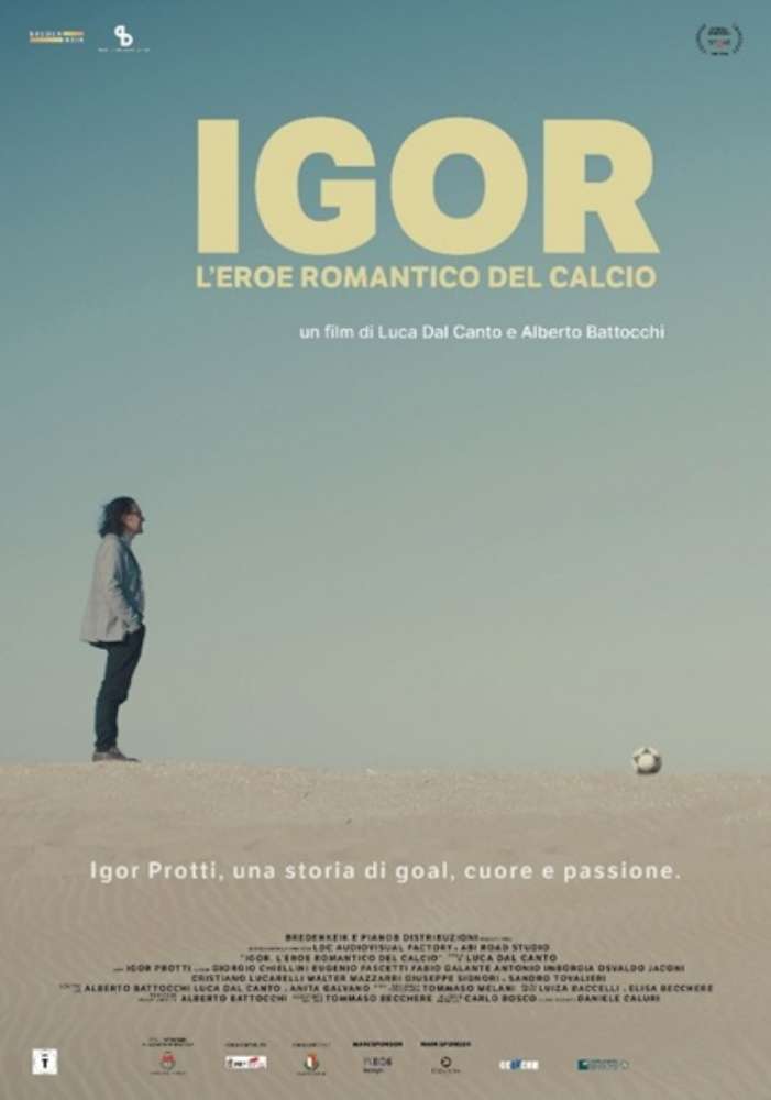Igor. L'eroe romantico del calcio
