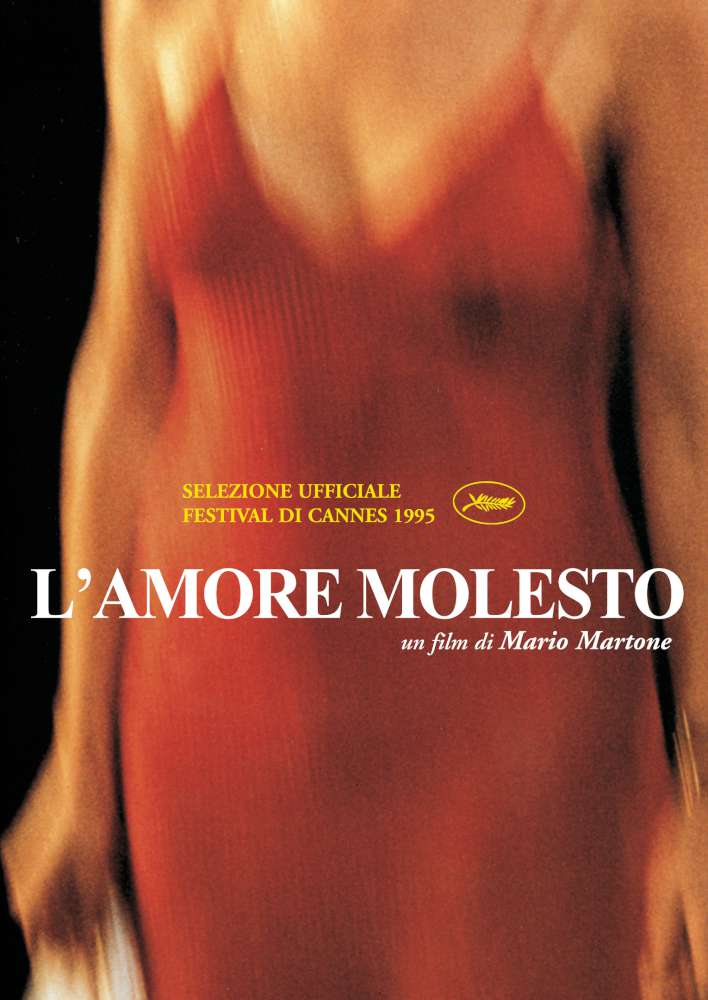 L'amore molesto - Versione restaurata