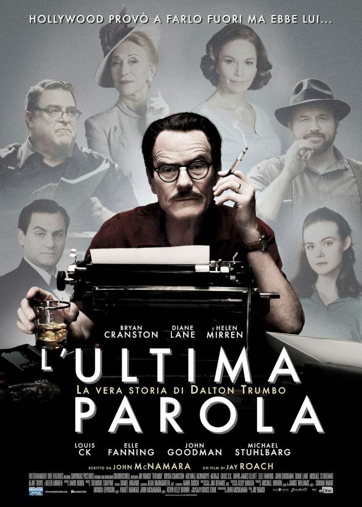 L'ultima parola - La vera storia di Dalton Trumbo