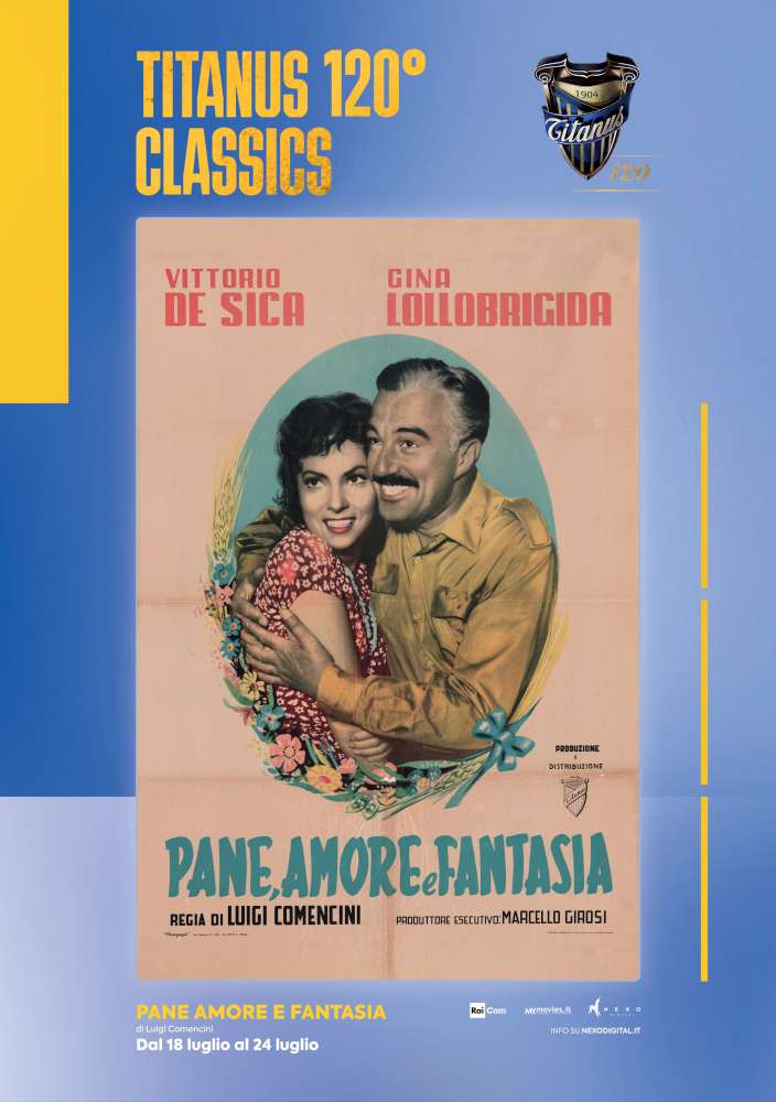 Pane, amore e fantasia - Titanus 120° Classic (versione restaurata)