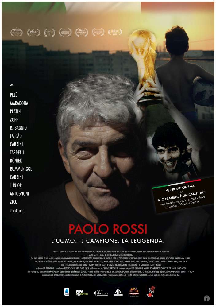 Paolo Rossi - L'uomo. Il campione. La leggenda