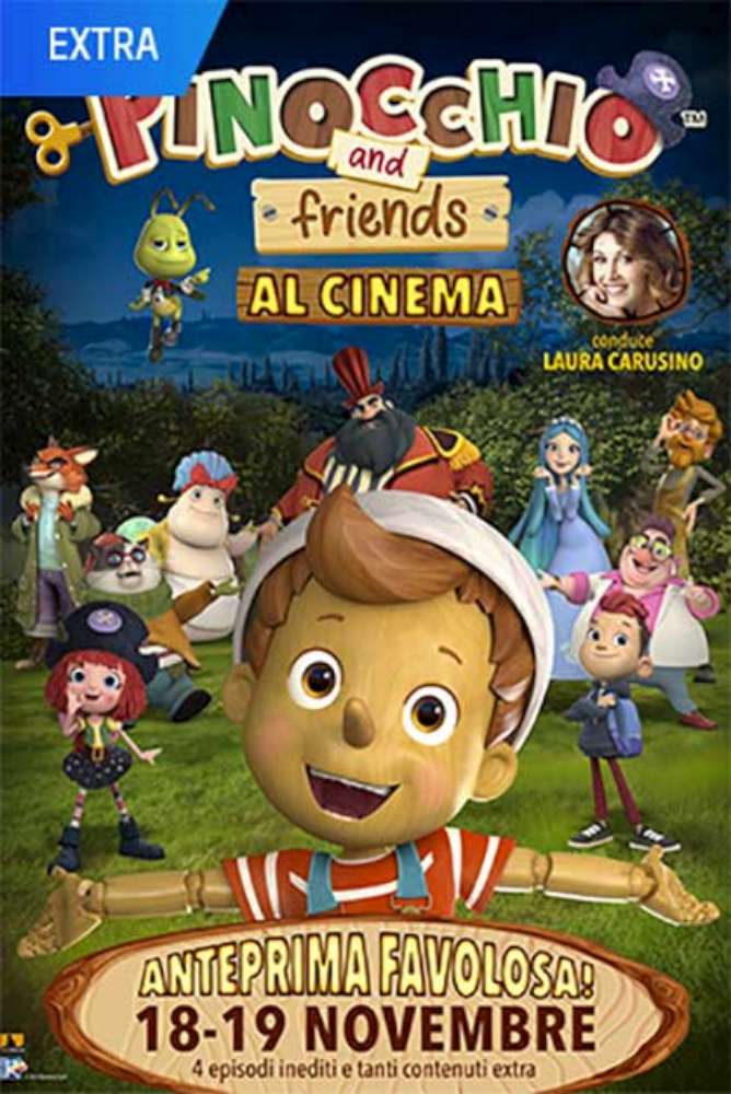 Pinocchio & Friends - Al cinema