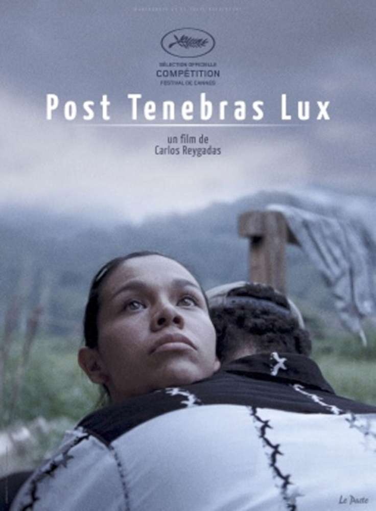 Post Tenebras Lux - Dopo le tenebre la luce (Orig. con sottotitoli)