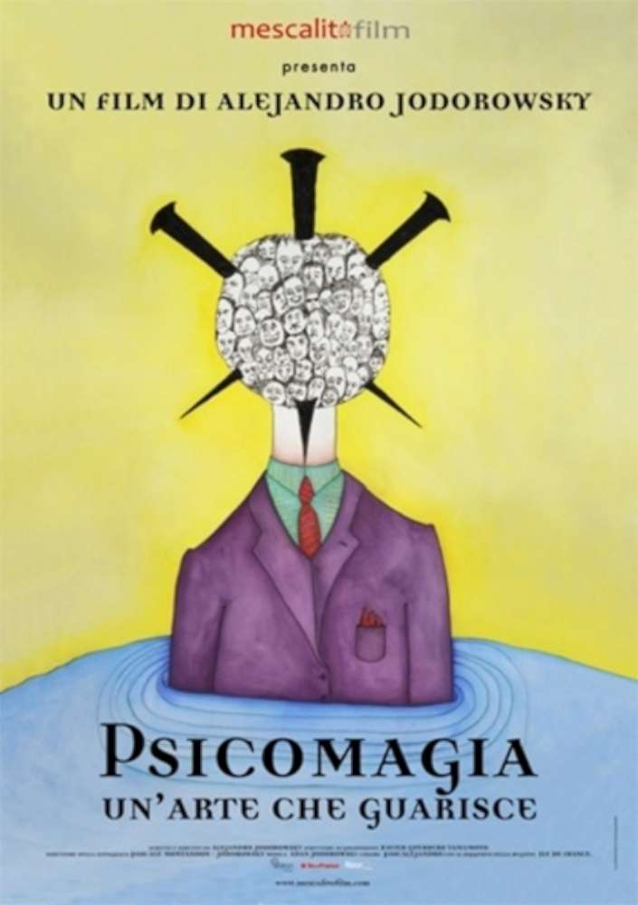 Psychomagic, A Hearling Art - Psicomagia, un'arte per guarire