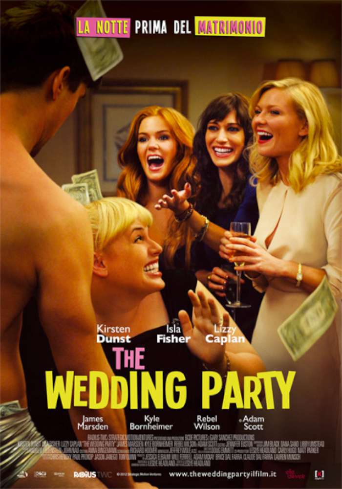 The wedding party - Un matrimonio con sorpresa