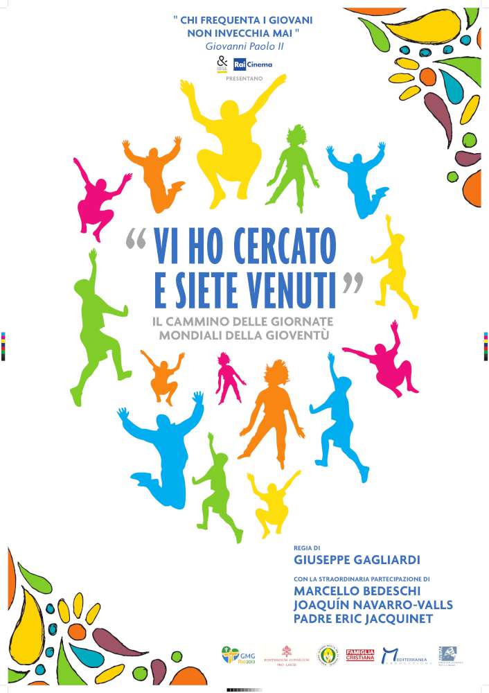 Vi ho cercato e siete venuti - Il cammino delle giornate mondiali della gioventù